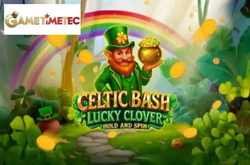 Celtic Bash: Lucky Clover Hold and Spin